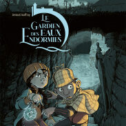 "Le Gardien des eaux endormies" (scénario - dessin)